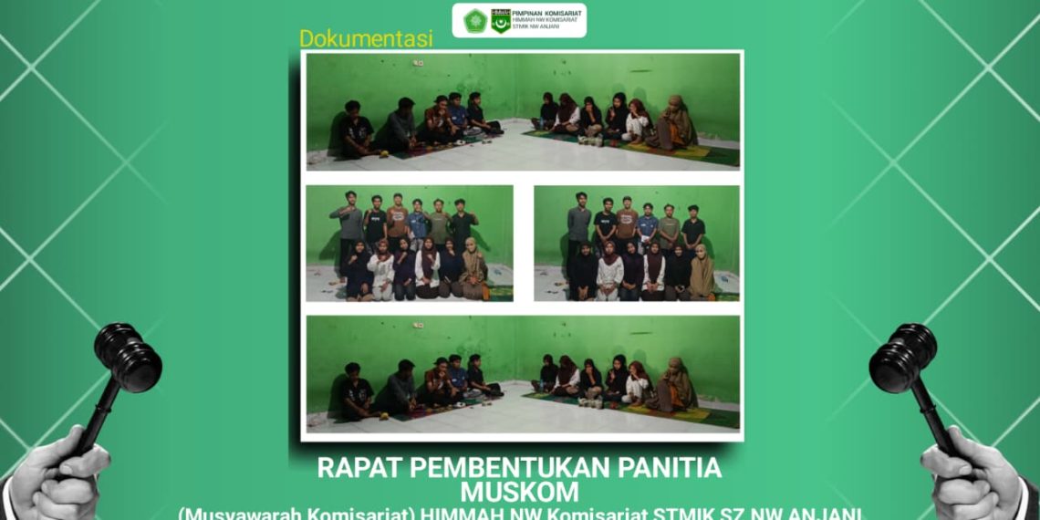 Panitia Pelaksana Musyawarah Komisariat (MUSKOM) HIMMAH NW Komisariat STMIK SZ NW ANJANI Resmi Dibentuk